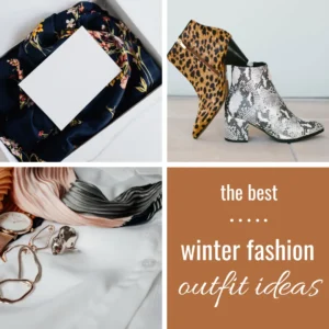 Image of shoes and accessories with a tan banner that reads the best winter fashion outfit ideas.