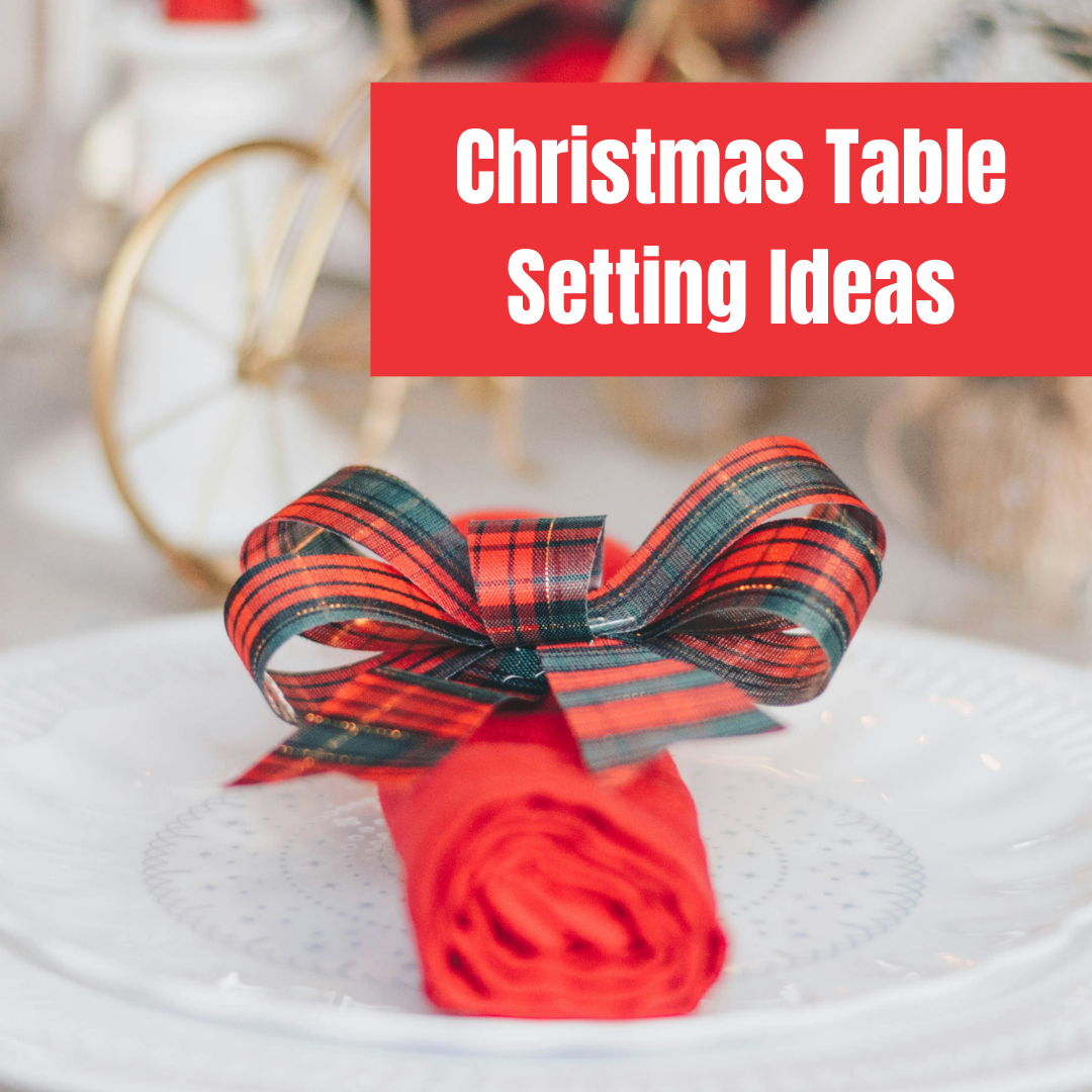 The Best Christmas Table Setting Ideas – Sweet Bacon & Pecans